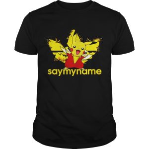 Shazam Pikachu Adidas say my name shirt