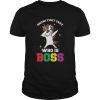 Show That Test Who Is Boss Teacher shirt