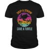 Skip The Plastic Straw to Save a Turtle Turtles Ocean Lover TShirt