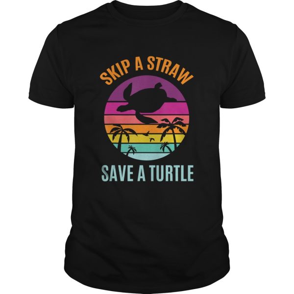 Skip The Plastic Straw to Save a Turtle Turtles Ocean Lover TShirt