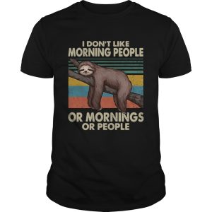 Sloth I dont like morning people or mornings or people vintage shirt