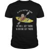 Sloth Kayak We Will Get There When We Get There Shirt