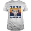 Sloth Pew Pew Madafakas Vintage shirt