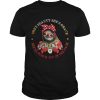 Sloth and flower she’s beauty she’s grace she’ll punch you in the face tshirt