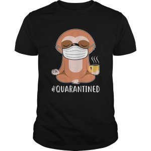 Sloth yoga and drinking coffee quarantined mask covid19 shirt