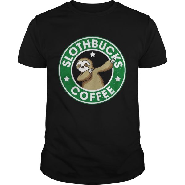 Slothbucks coffee shirt