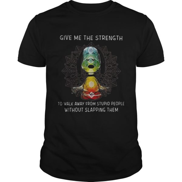 Snoopy lotus yoga give me a strength shirt