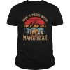 Sunset Vintage Dont Mess With Mama Bear Shirt