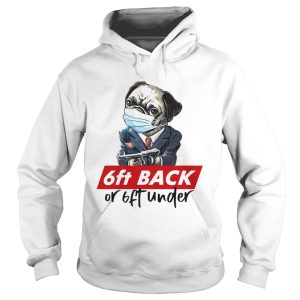 1596876398Pug wear mask 6ft back or 6ft under shirt 1