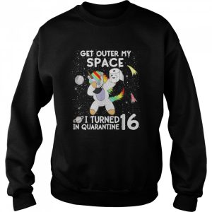 16th Birthday Quarantine Meme Dabbing Unicorn Quote shirt 2