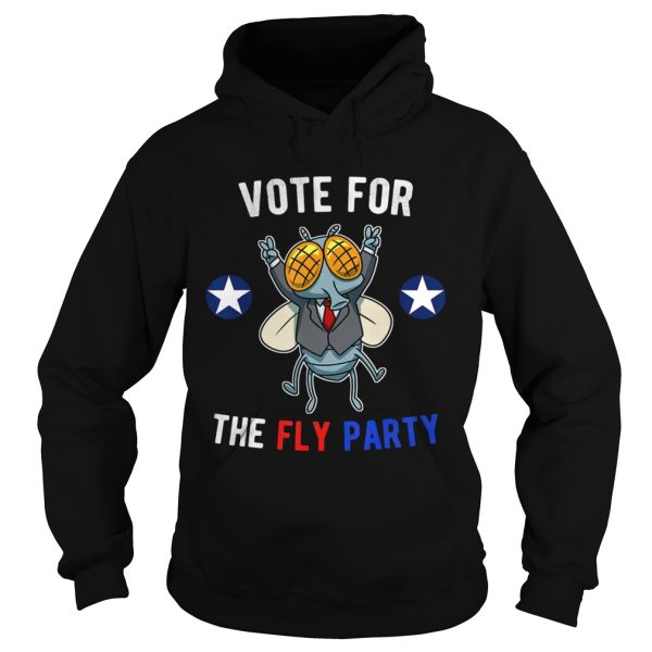 2020 Election Vote for the Fly Party shirt