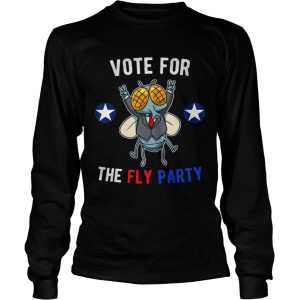 2020 Election Vote for the Fly Party shirt 2