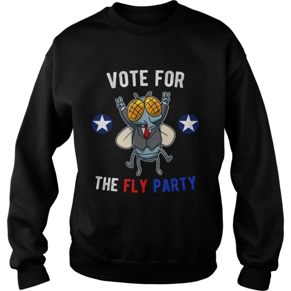 2020 Election Vote for the Fly Party shirt