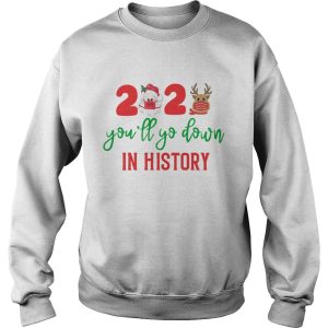 2020 Youll Go Down In History shirt 3