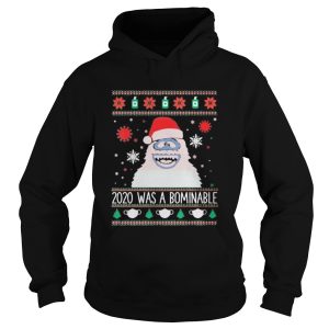 2020 was abominable ugly christmas shirt