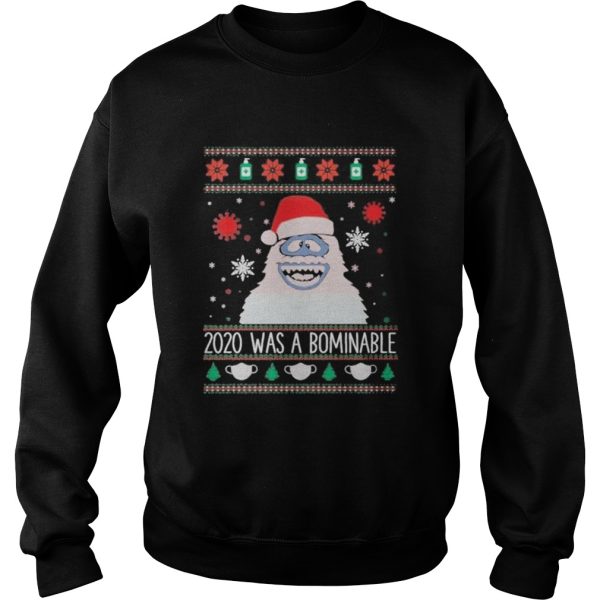 2020 was abominable ugly christmas shirt