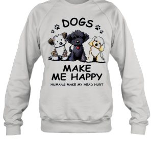 2021 dogs make Me happy humans make my head hurt shirt