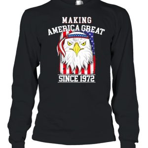 49th Birthday Making America Great Since 1972 Shirt 1