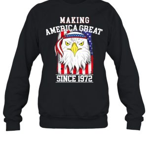 49th Birthday Making America Great Since 1972 Shirt 2