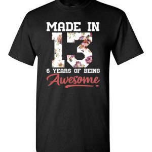 6 Years Old Birthday Girl Shirts Born in 2013 6th Birthday