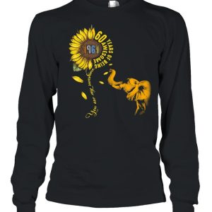 60 Years Of Being Awesome You Are My Sunshine Sunflowers Elephant 1961 Vintage shirt 1