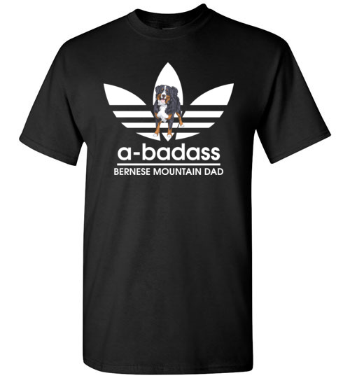 A-Badass Bernese Mountain Dad T-Shirts Gift for Dog Lovers