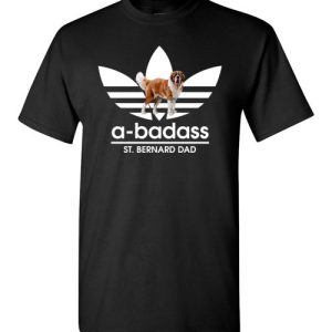 A-Badass St Bernard Dad T-Shirts Gift for Dog Lovers