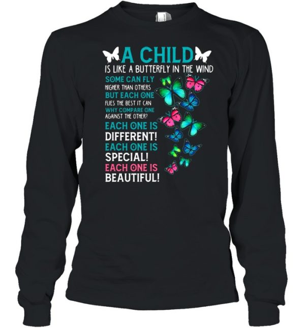 A Child Is Like A Butterfly In The Mind shirt