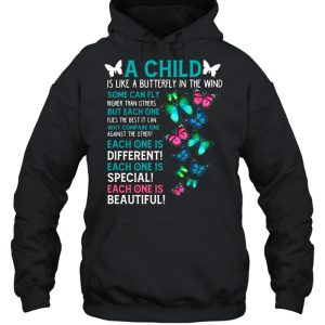 A Child Is Like A Butterfly In The Mind shirt 3