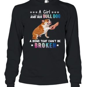 A Girl And Her Bull Dog A Bond That Cant Be Broken shirt