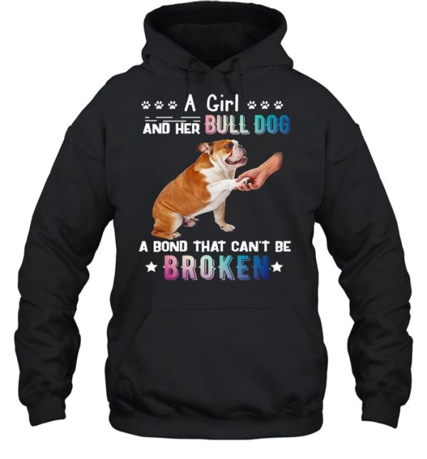 A Girl And Her Bull Dog A Bond That Cant Be Broken shirt