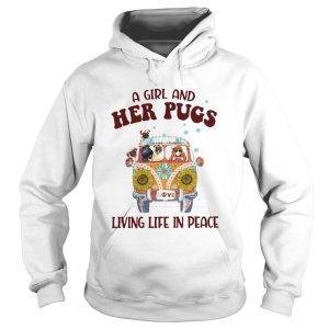 A Girl And Her Pugs Living Life In Peace Hippie Flower shirt 1