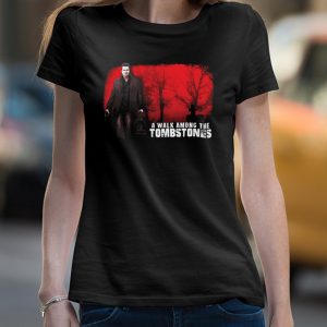 A Walk Among The Tombstones T Shirt 4