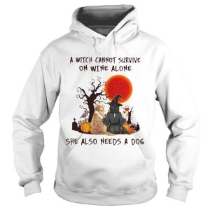 A Witch Cannot Survive On Wine Alone She Also Needs A Dog shirt 1