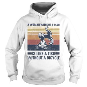 A Woman Without A Man Is Like A Fish Without A Bicycle Vintage Retro shirt 1