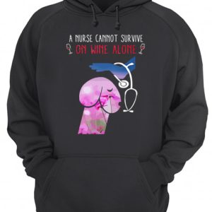 A nurse cannot survive on wine alone shirt 3