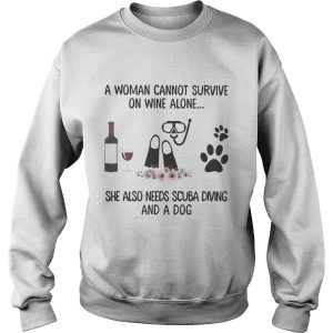 A woman cannot survive wine alone she also needs scuba diving and a paw dog flowers shirt 2