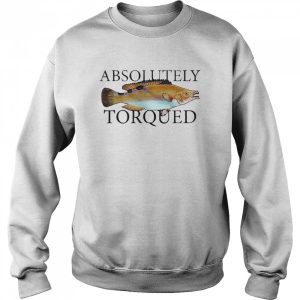 Absolutely Torqued Fish shirt 2