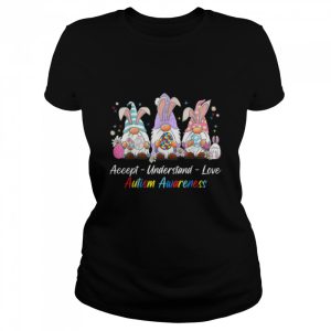 Accept Understand Love Gnomes Autism Awareness Easter April T Shirt 2