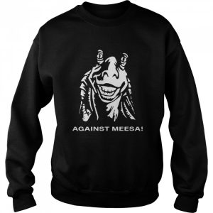 Against Meesa shirt 2