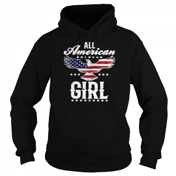 All American Girl 4th Of July Patriotic Eagle Flag shirt