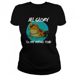 All Glory To The Hypno Toad Futurama shirt 2