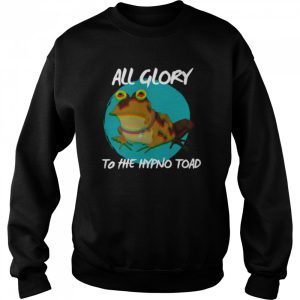 All Glory To The Hypno Toad Futurama shirt 4