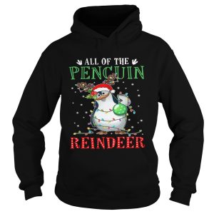 All of the Penguin reindeer light christmas shirt 1