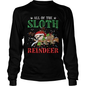 All of the Sloth reindeer light christmas shirt 2