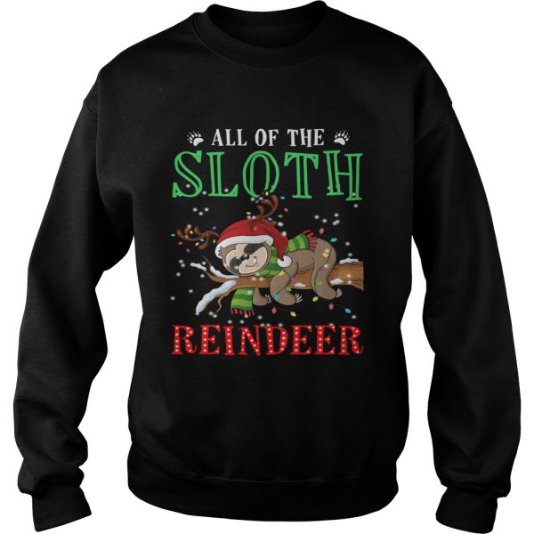 All of the Sloth reindeer light christmas shirt