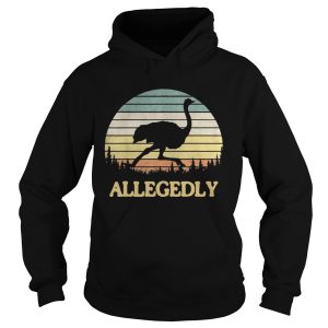 Allegedly Ostrich Retro Flightless Bird Lover shirt 1