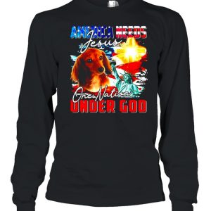 America Needs Jesus One Nation Under God T shirt 3