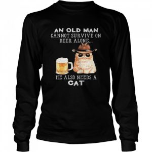 An old man cannot survive on Beer alone he also needs a Cat shirt