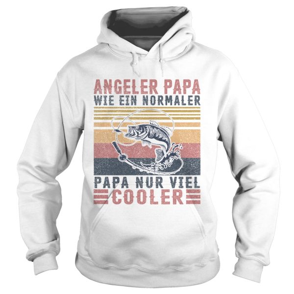 Angeler papa wie ein normaler papa nur viel cooler vintage retro shirt